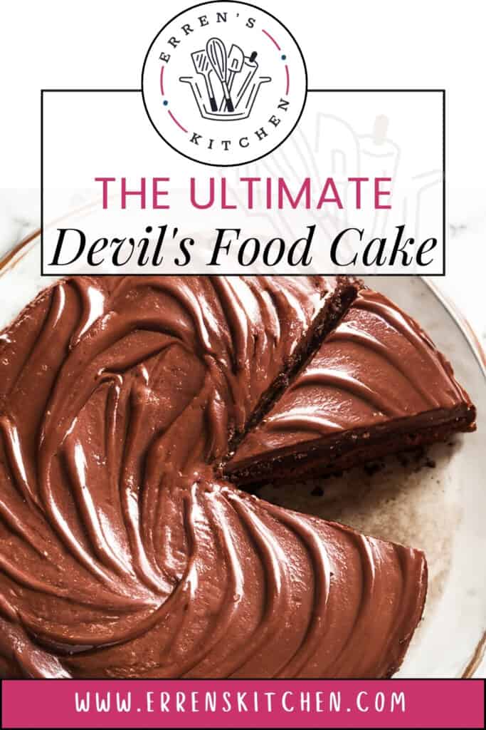 A promotional image featuring a top view of a devil's food cake with a slice cut out, with text overlay reading "Erren's Kitchen - THE ULTIMATE Devil's Food Cake" and the website address "www.errenskitchen.com" at the bottom.