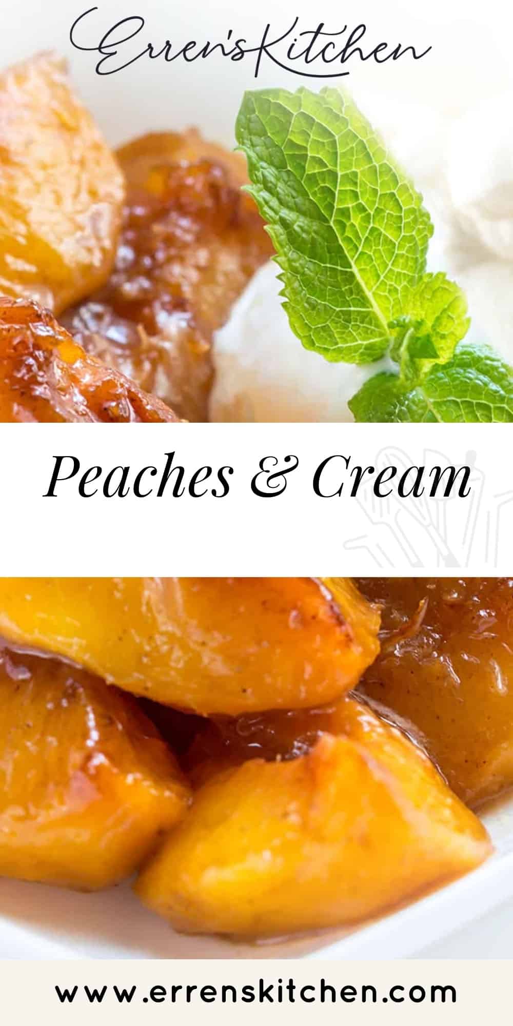 Peaches and Cream Erren's Kitchen