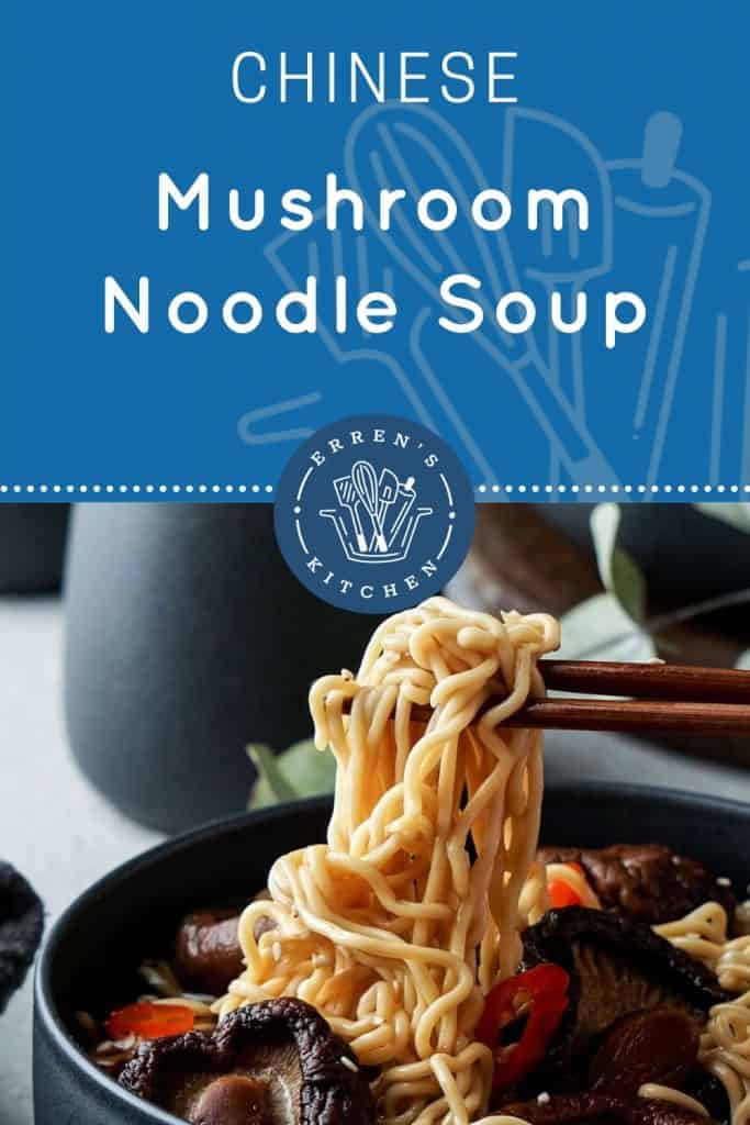 Chinese Mushroom Noodle Soup in a bowl with noodles on chopsticks