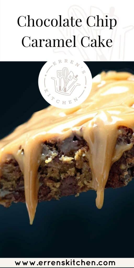 Chocolate Chip Caramel Cake   This recipe is indulgence on a plate  - 40