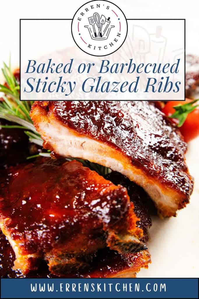 Close-up of Baked or Barbecued Sticky Glazed Ribs garnished with rosemary and cherry tomatoes, featuring a text overlay reading "Baked or Barbecued Sticky Glazed Ribs" and the Erren's Kitchen logo with website URL at the bottom.
