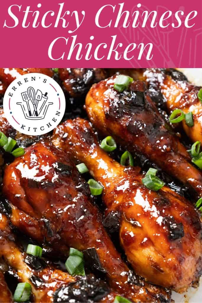 Close-up of glazed Sticky Chinese Chicken drumsticks topped with chopped green onions, with a logo reading “Erren’s Kitchen” and the text “Sticky Chinese Chicken” above.