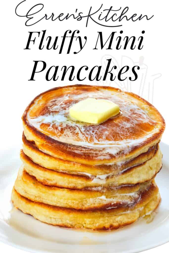 A stack of Erren's Kitchen Fluffy Mini Pancakes with a pat of melting butter on top, set against a white background with text above.