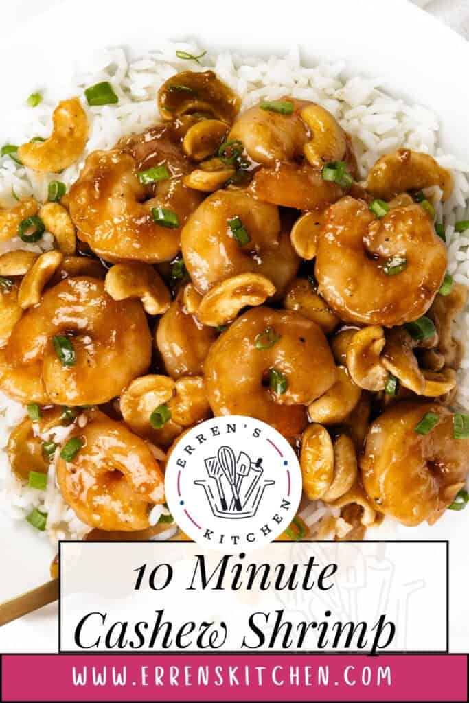 A plate of white rice topped with shrimp, cashews, and a glossy brown sauce is garnished with green onions. "10 Minute Cashew Shrimp" and "www.errenskitchen.com" are featured text on the image.