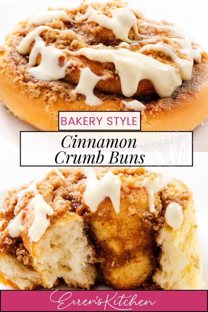Two close-up shots of Cinnamon Crumb Buns topped with white icing, highlighting their crumbly texture. Text overlay reads "Bakery Style Cinnamon Crumb Buns" and "Eren's Kitchen" at the bottom.