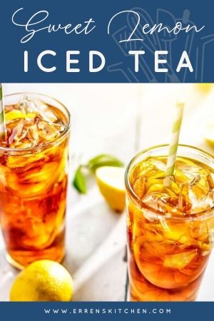 Sweet Lemon Iced Tea - Erren's Kitchen