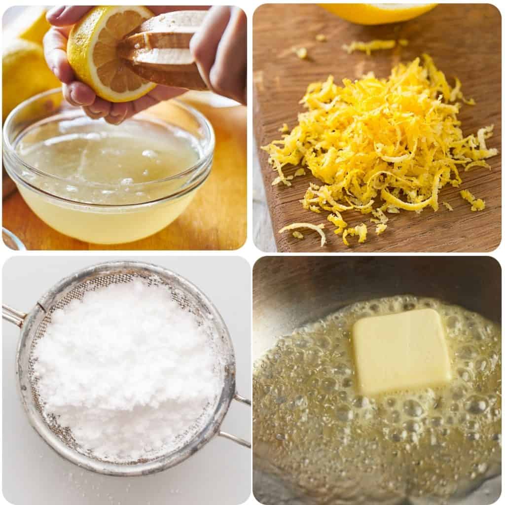 fresh squeezed lemon juice, lemon zest, powdered sugar, and melted butter