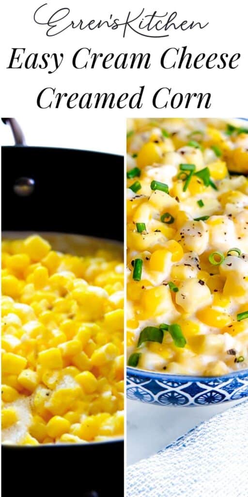 Cream Cheese Corn Erren's Kitchen