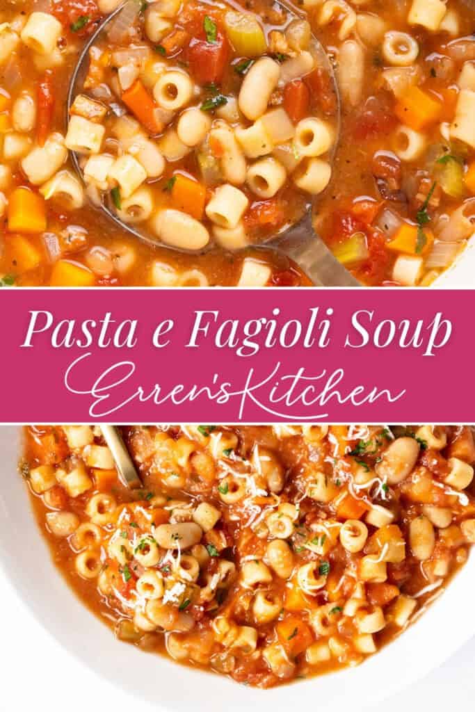 Overhead view of a bowl and a ladle filled with Pasta E Fagioli Soup, featuring ditalini pasta, white beans, carrots, tomatoes, and herbs in a tomato-based broth. Text overlay reads "Pasta e Fagioli Soup Erren's Kitchen.