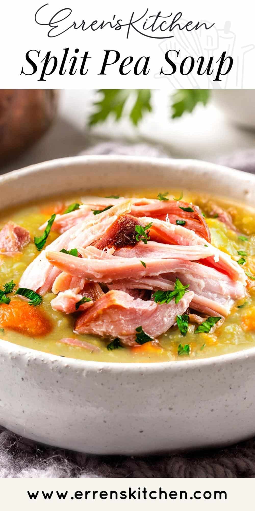Split Pea and Ham Soup Erren's Kitchen