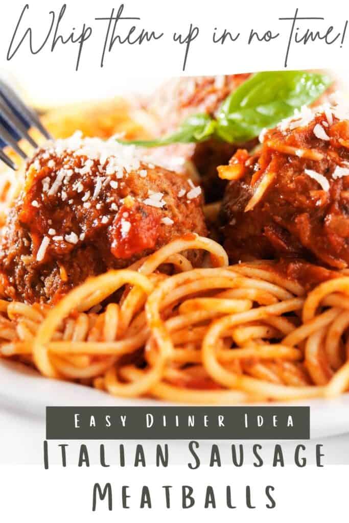 Italian Sausage Meatballs on spaghetti