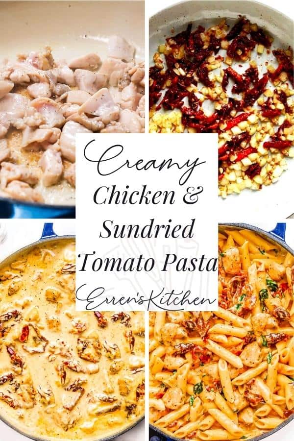 a pinterest pin with four images of making Chicken Sundried Tomato Pasta