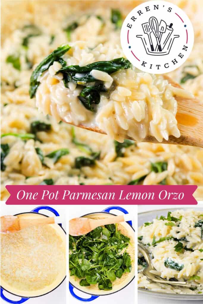 Close-up of creamy Parmesan Lemon Orzo Pasta with spinach on a wooden spoon, next to the "Erren's Kitchen" logo and text "One Pot Parmesan Lemon Orzo." Step images show orzo in a pan, adding spinach, and the finished pasta dish.