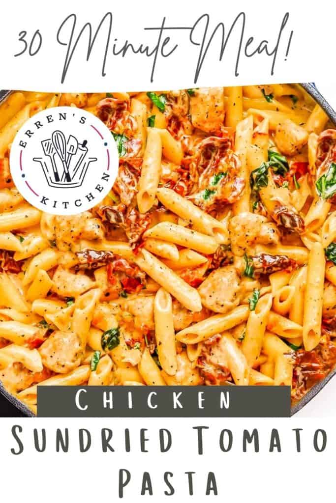 Pinterest pin image showing chicken and pasta with a sundried tomato sauce
