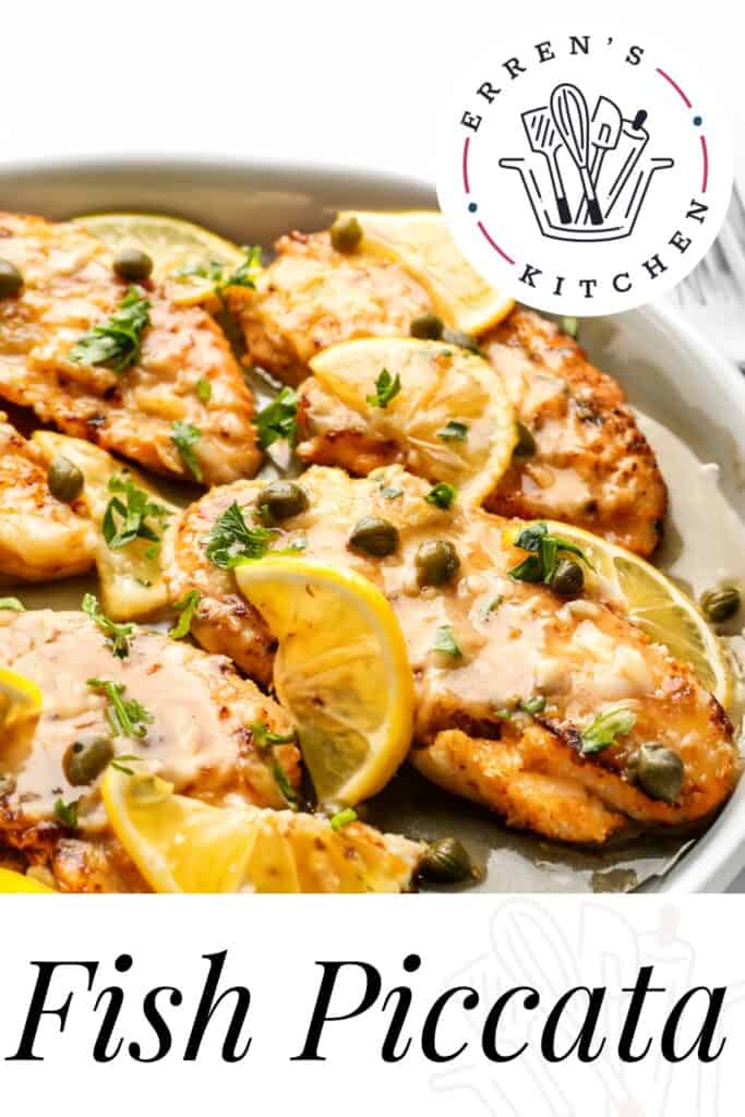 a pinterest pin showing Lemon Fish Piccata garnished lemon and capers.