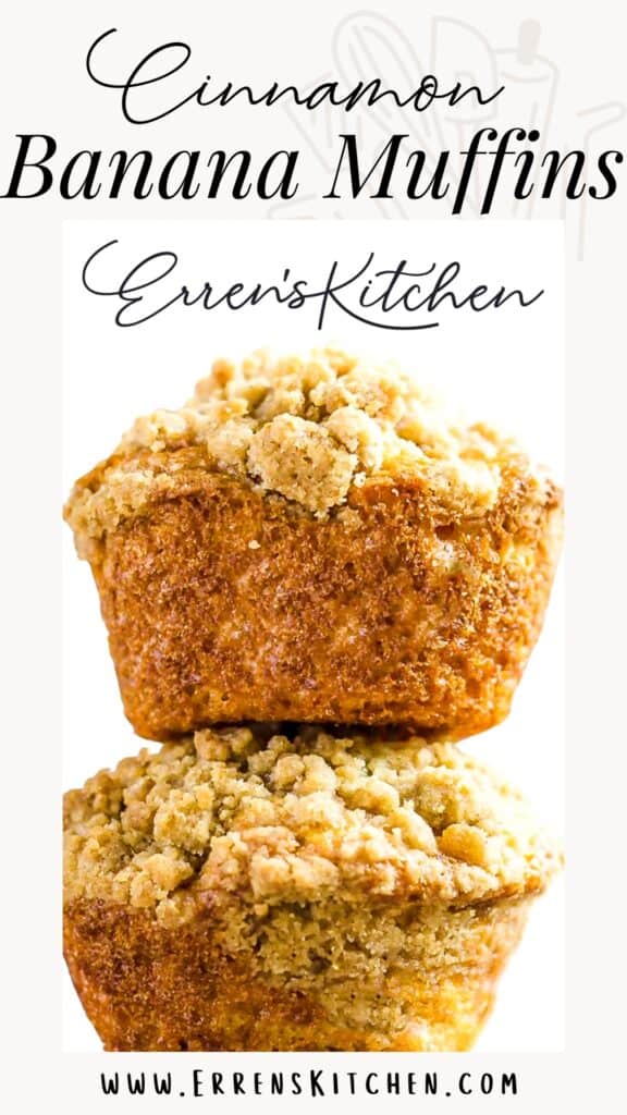 two stacked Cinnamon Banana Crumb Muffins