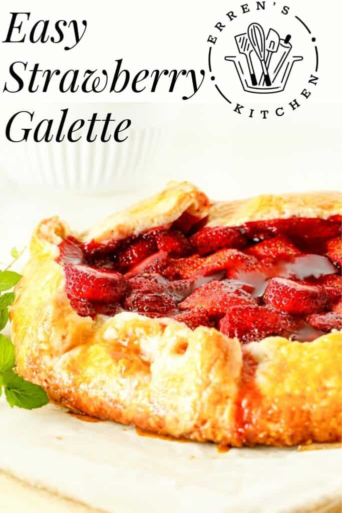 a pinterest pin showing a close up image of a side view of a Strawberry Galette