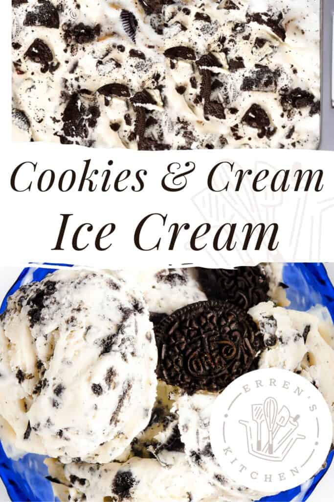 a pinterest pin showing two close up images Homemade Cookies & Cream Ice Cream