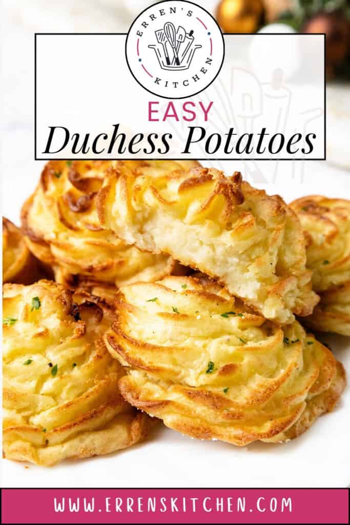 A plate of crispy, golden Duchess potatoes garnished with herbs in an elegant side dish arrangement. The text reads "Easy Duchess Potatoes" with a logo for Erren's Kitchen. A website URL is displayed at the bottom.