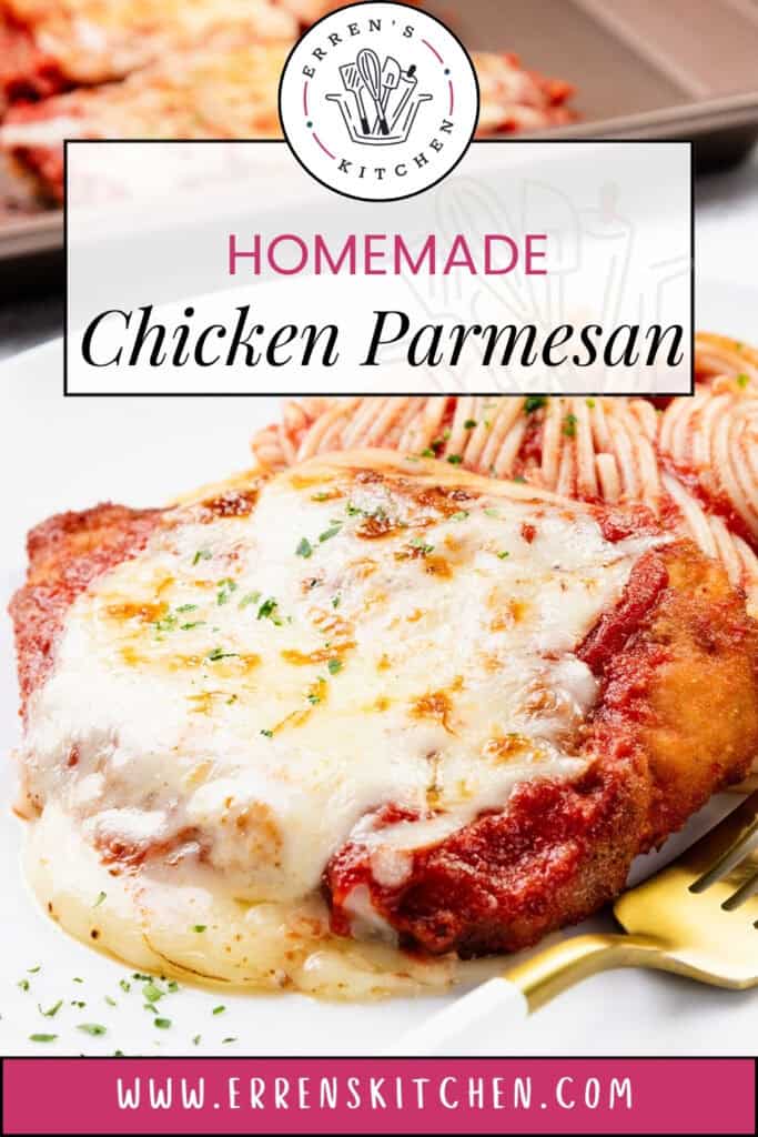 Close-up of a plate with Classic Chicken Parmesan, topped with melted cheese and tomato sauce, alongside a serving of spaghetti. The dish is beautifully garnished on a white plate. A logo and text read "Erren's Kitchen" and "Homemade Chicken Parmesan.