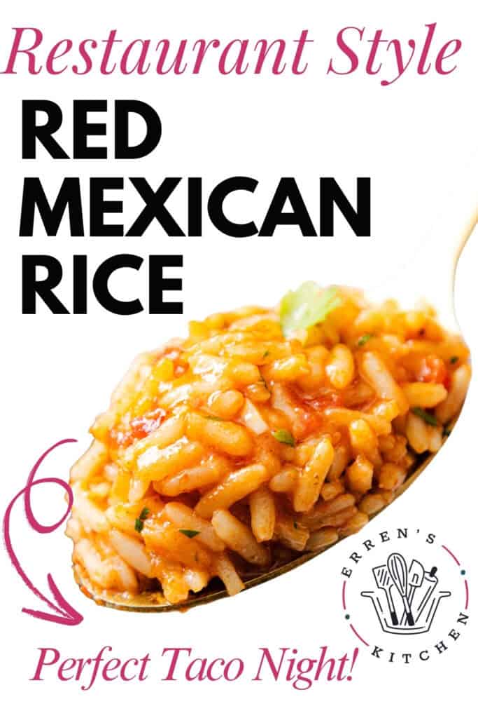 A close-up of a spoonful of Restaurant Style Mexican Rice with herbs, featuring bold text reading "Restaurant Style Red Mexican Rice" and "Perfect Taco Night!" with the Erren's Kitchen logo in the corner.