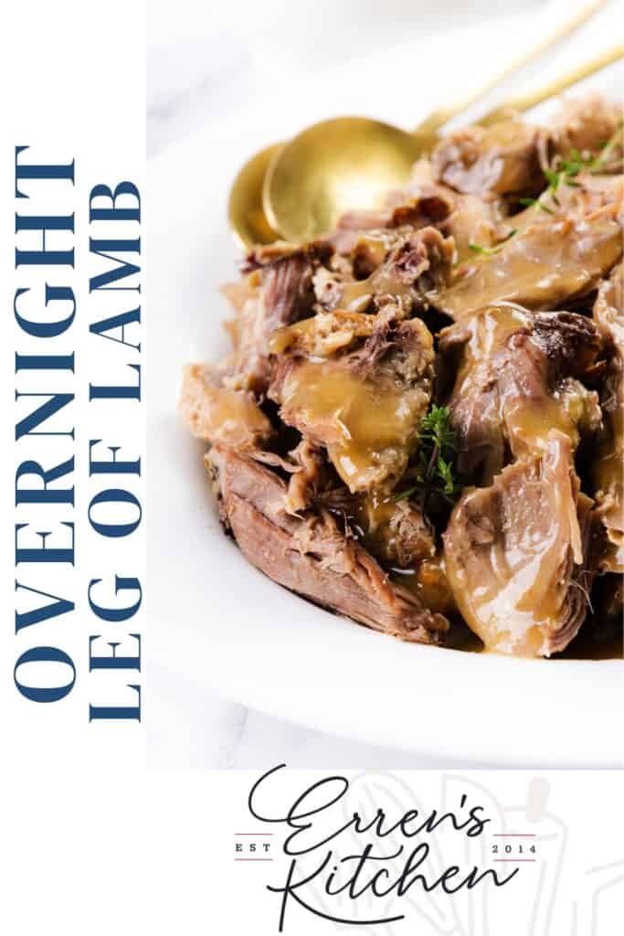 Close-up of a plate with tender, slow-cooked shredded leg of lamb, drizzled with gravy and garnished with herbs. A gold spoon rests beside it. The text "Overnight Leg of Lamb" and "Erren's Kitchen Est 2014" are visible on the side.