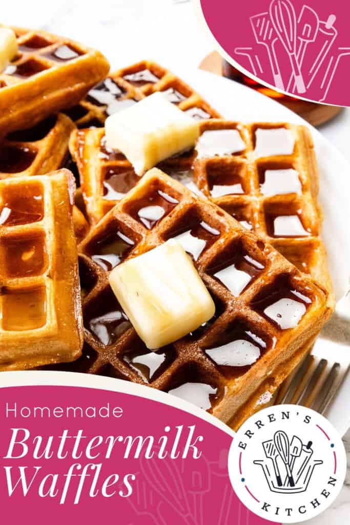 A plate of golden brown, fluffy waffles topped with melting butter and syrup, with a pink banner reading “Homemade Buttermilk Waffles” and the Erren’s Kitchen logo in the corner.