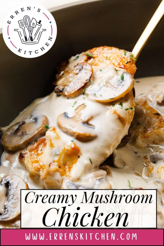 Close-up of chicken breast smothered in creamy mushroom sauce, topped with herbs and sliced mushrooms. This mouthwatering chicken recipe from Erren's Kitchen is titled "Creamy Mushroom Chicken.