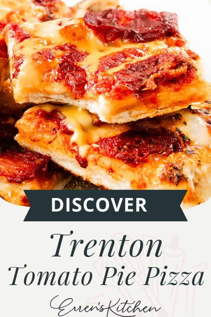 A close-up of thick slices of Trenton Tomato Pie pizza with a crispy crust, tangy tomato sauce, and melted cheese. Text reads: "Discover authentic Trenton Tomato Pie Pizza - Eren's Kitchen.