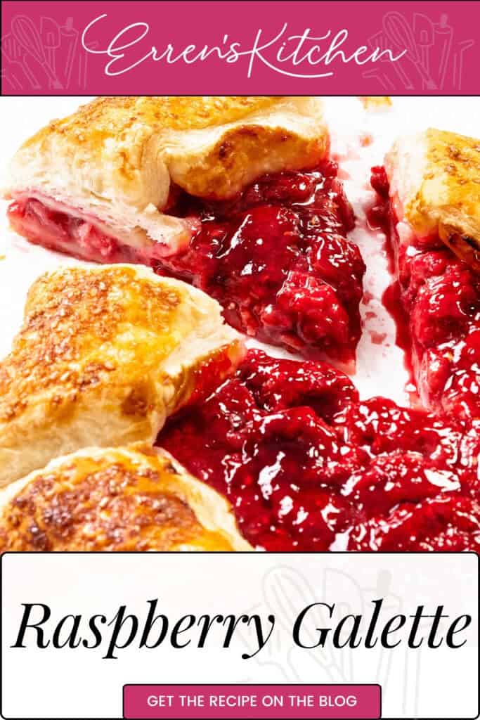 Close-up of a rustic raspberry galette with a golden, flaky crust and vibrant summer raspberry filling, sliced and displayed on a white surface. Text reads "Erren's Kitchen" and "Raspberry Galette.