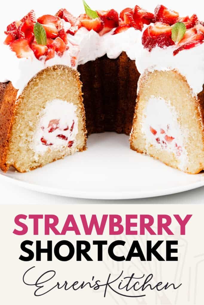 A Bundt Cake twist on strawberry shortcake—this filled cake bursts with cream and strawberries, topped with whipped cream and fresh slices. Presented on a white plate, it’s the perfect Strawberry Shortcake from Erren’s Kitchen.