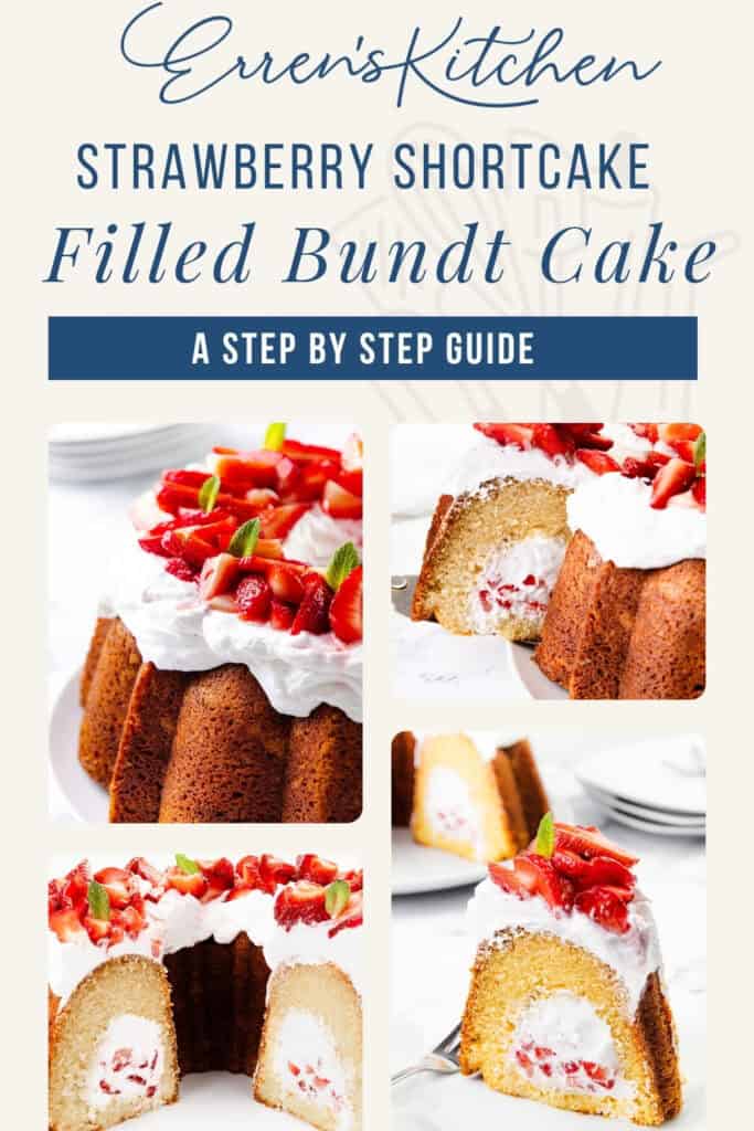 A Strawberry Shortcake Filled Bundt Cake topped with whipped cream and fresh strawberries, shown whole and sliced to reveal the creamy filled cake inside. Text reads: "Filled Bundt Cake: A Step by Step Guide.