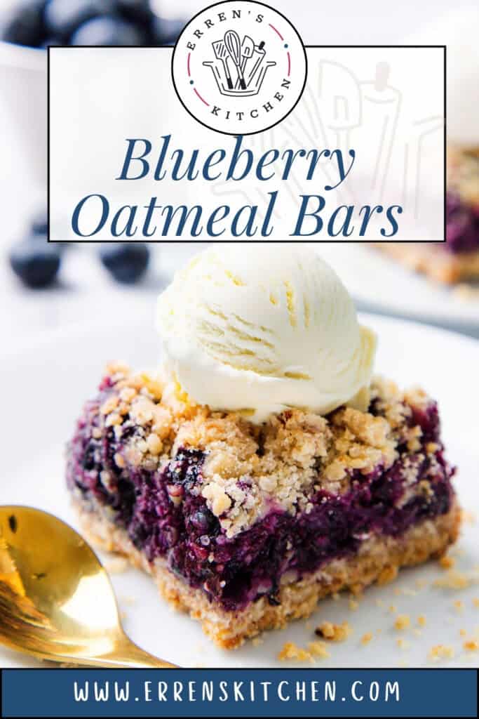 A delicious Blueberry Oatmeal Bar topped with vanilla ice cream is served on a white plate with a gold spoon. The text features "Blueberry Oatmeal Bars" and "www.errenskitchen.com".