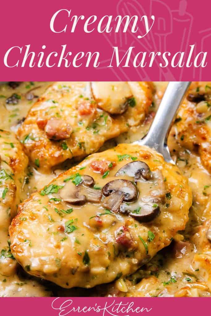 Close-up of Creamy Chicken Marsala with mushrooms and fresh herbs in a rich, velvety sauce, garnished with chopped parsley. A spoon lifts a tender piece of chicken. Text reads: “Creamy Chicken Marsala, Erren’s Kitchen.”.