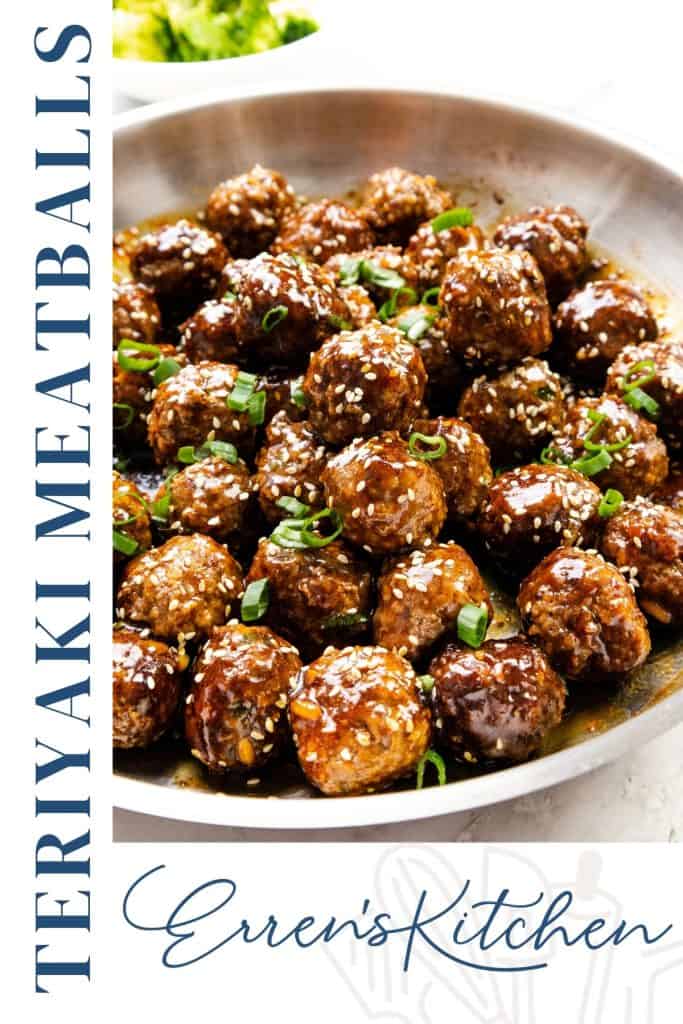 A skillet filled with savory Teriyaki Meatballs, glazed to perfection and garnished with sesame seeds and sliced green onions. Text on the image reads "Teriyaki Meatballs" and "Erren's Kitchen.