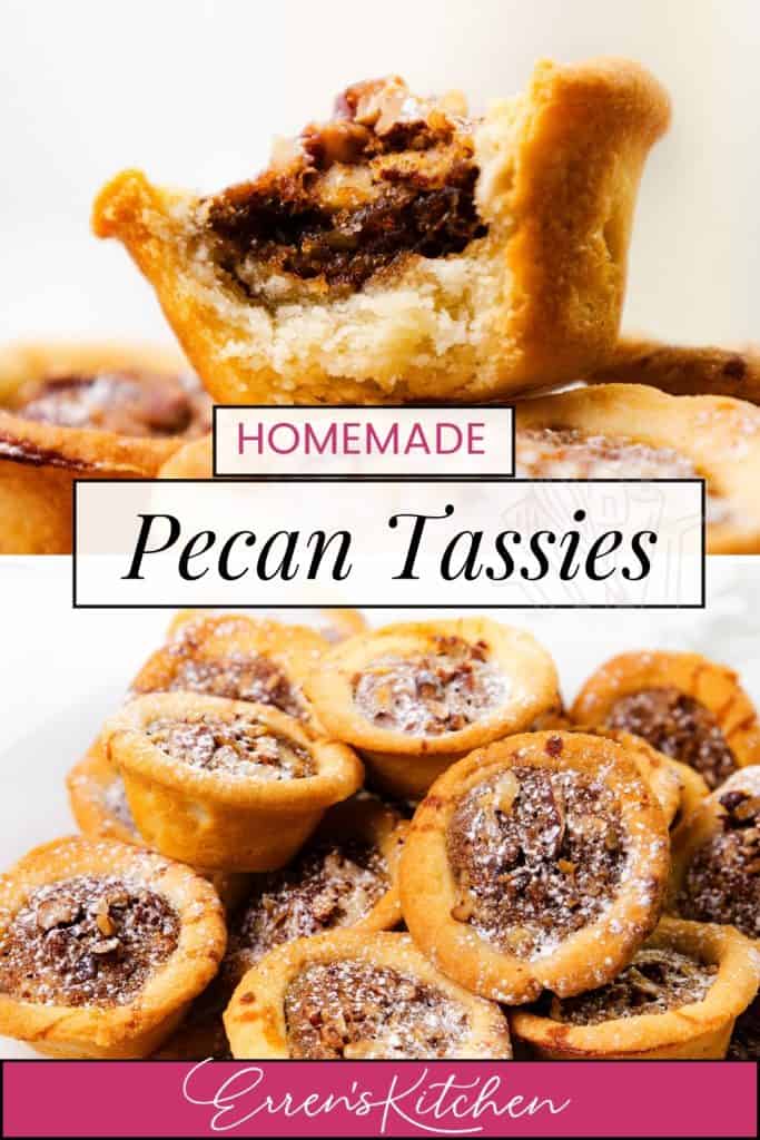 A close-up of homemade Southern Pecan Tassies, one with a bite taken out to reveal the gooey filling. Below, a plate piled high with these classic Southern desserts. Text overlays read “Homemade Pecan Tassies” and “Erren’s Kitchen.”.